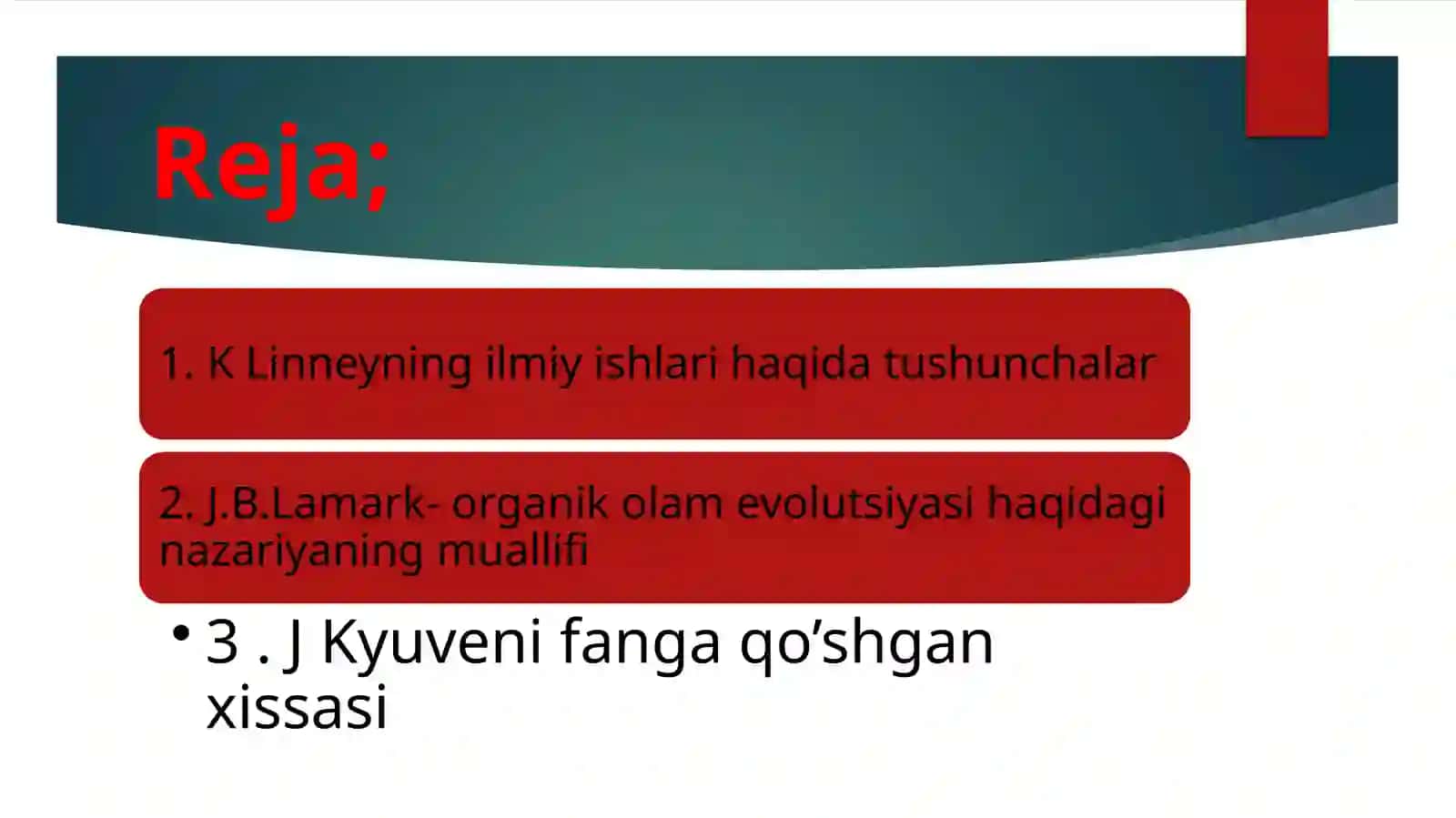 K.LINNEY,J.B.LAMARKNING ILMIY ISHLARI. J.KYUVENING EVOLYUSION G‘OYALARI 2