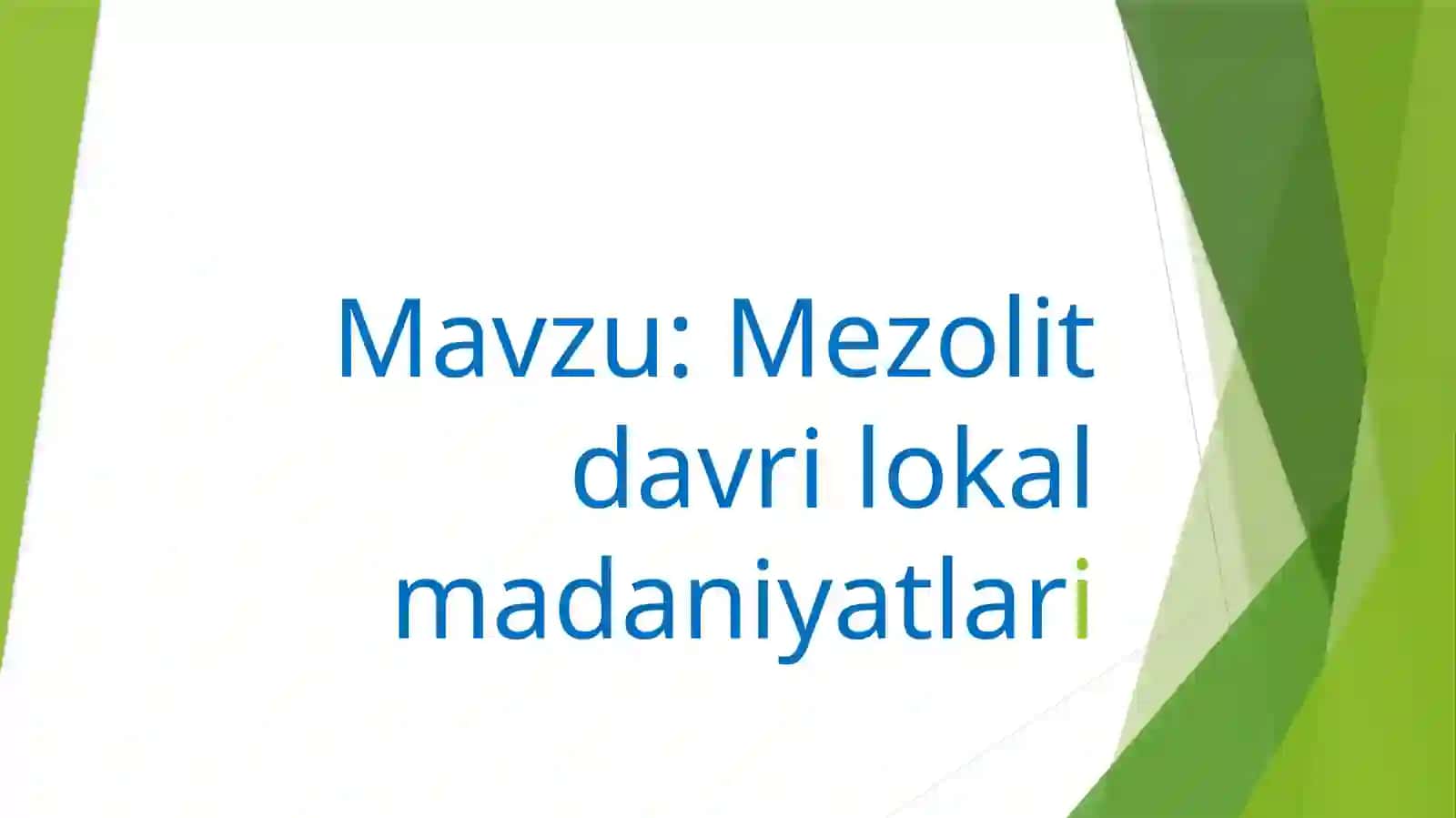 Mezolitdavrilokalmadaniyatlari 2