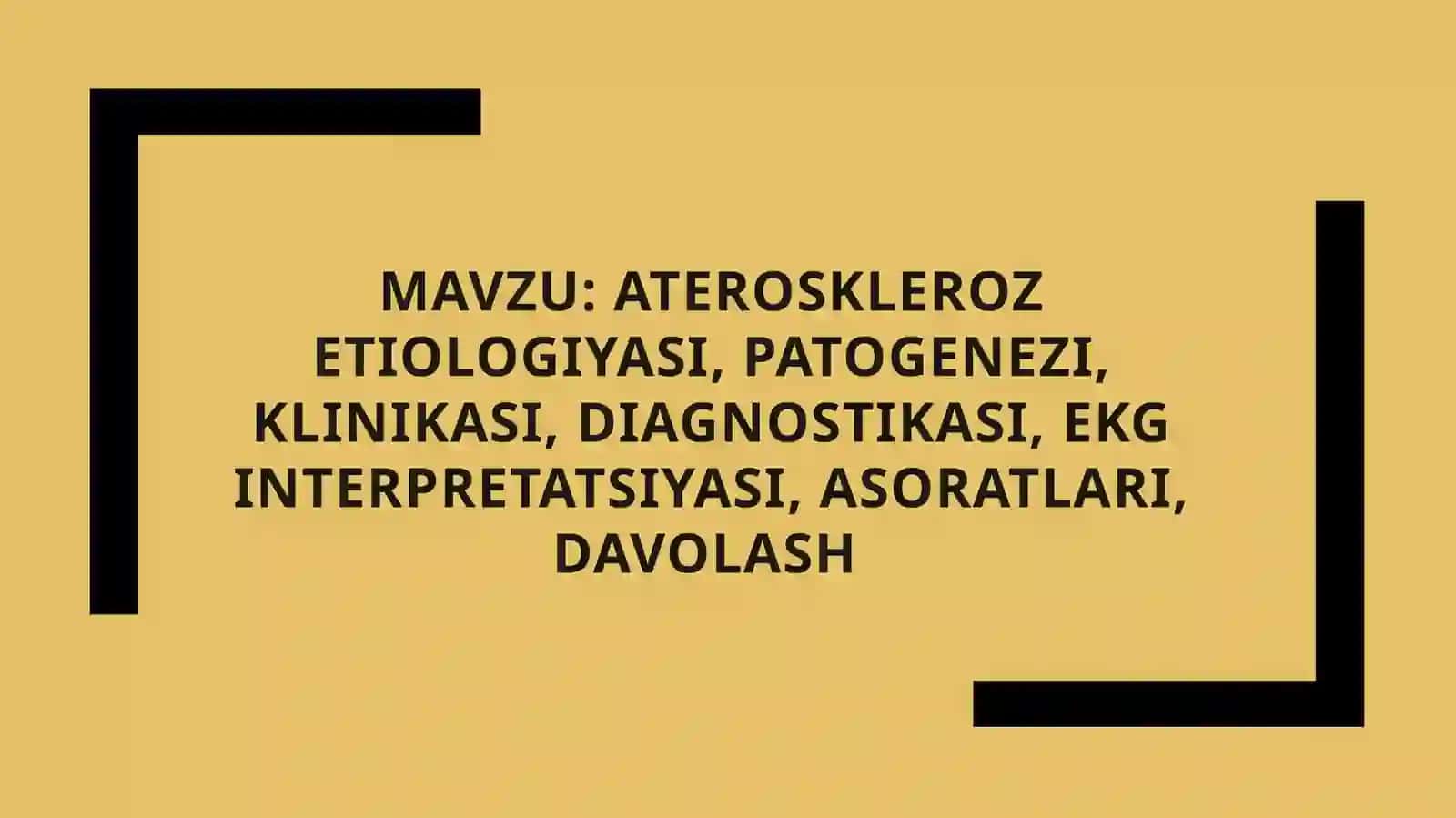 Ateroskleroz etiologiyasi 2