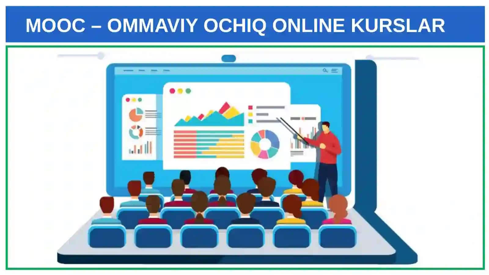 MOOC-OMMAVIY OCHIQ ONLAYN KURSLAR 2