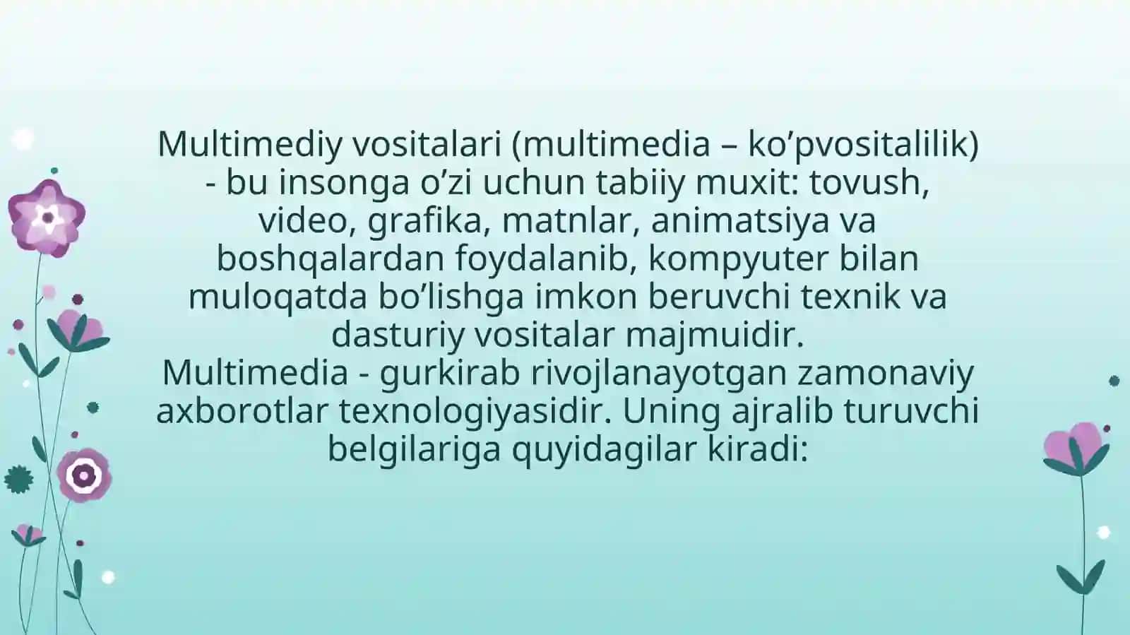 Multimediya tizimi tarkibiga kiruvchi dasturiy vositalar 2