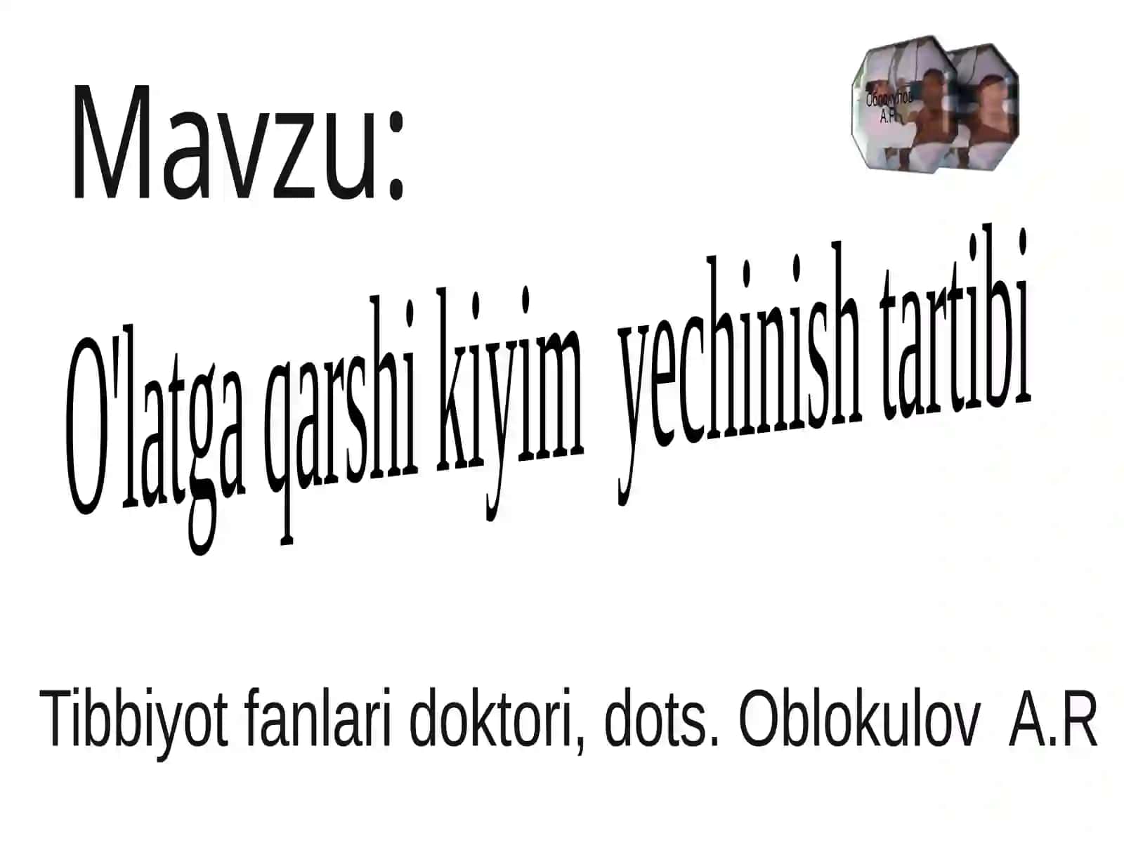 O'latga qarshi kiyim yechinish tartibi 2