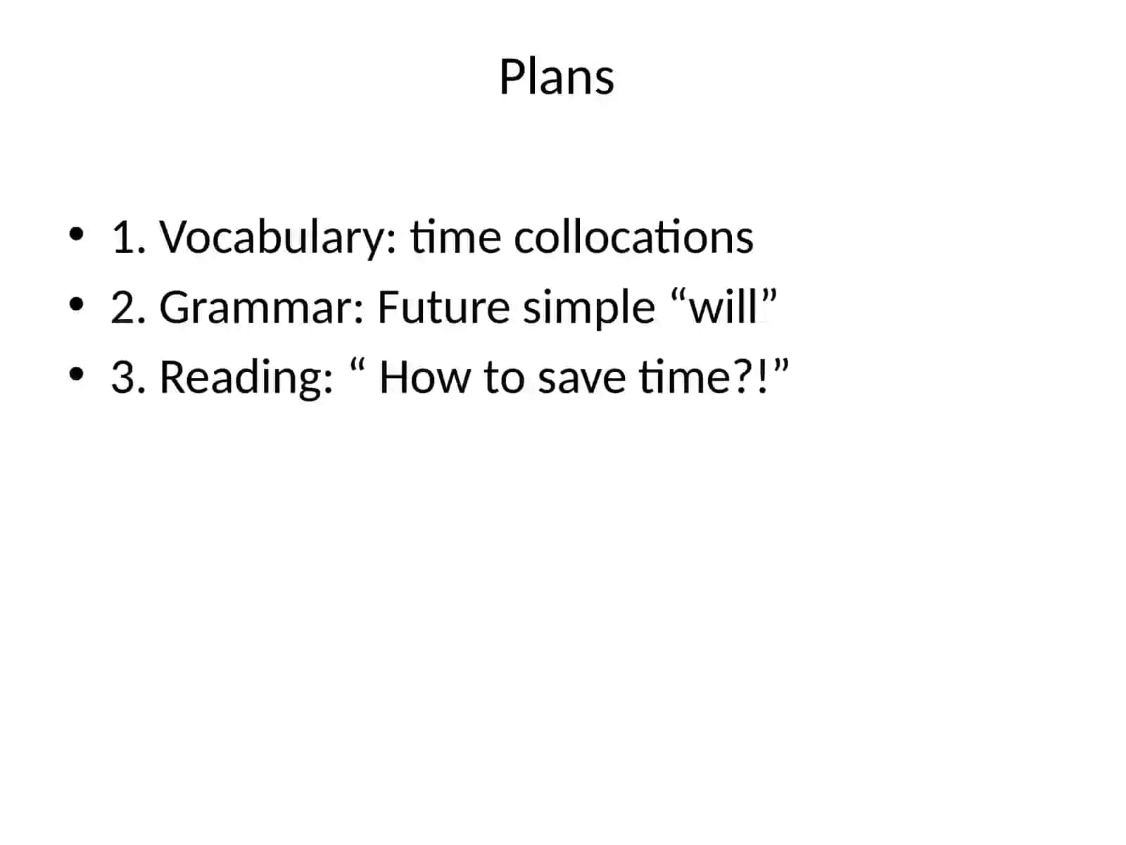 6 th Theme.Lesson 2. Time management.Ten time saving suggestions 2