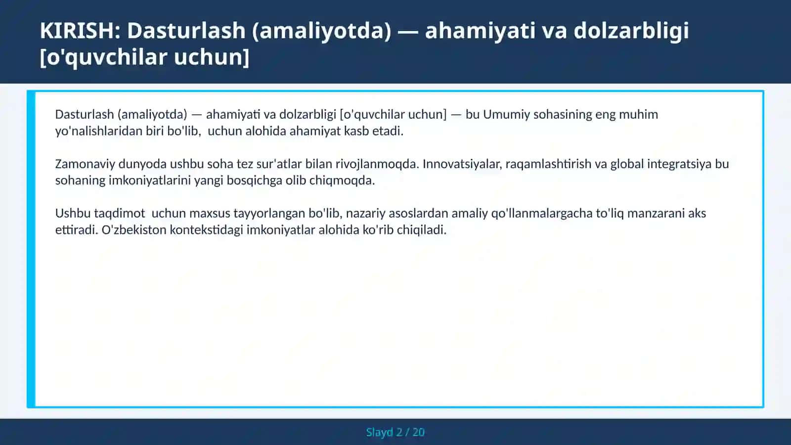 Dasturlash (amaliyotda) — ahamiyati va dolzarbligi [o'quvchilar uchun] 2