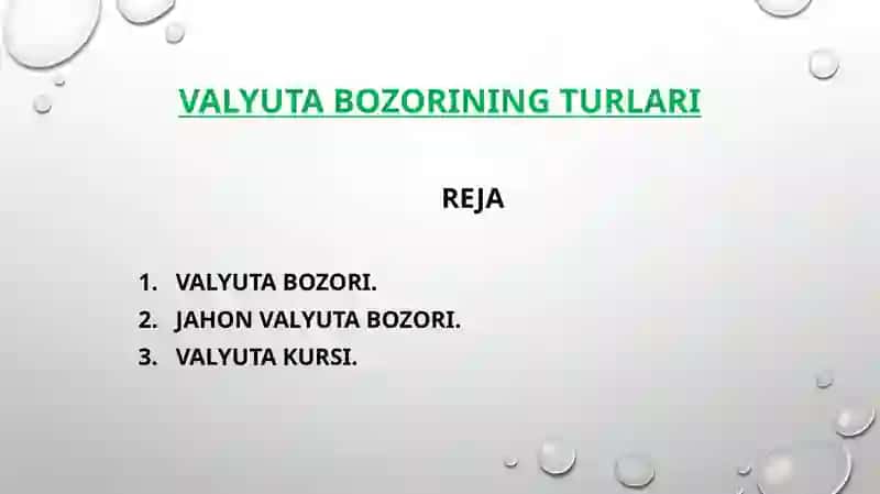 Valyuta bozorining turlari 2