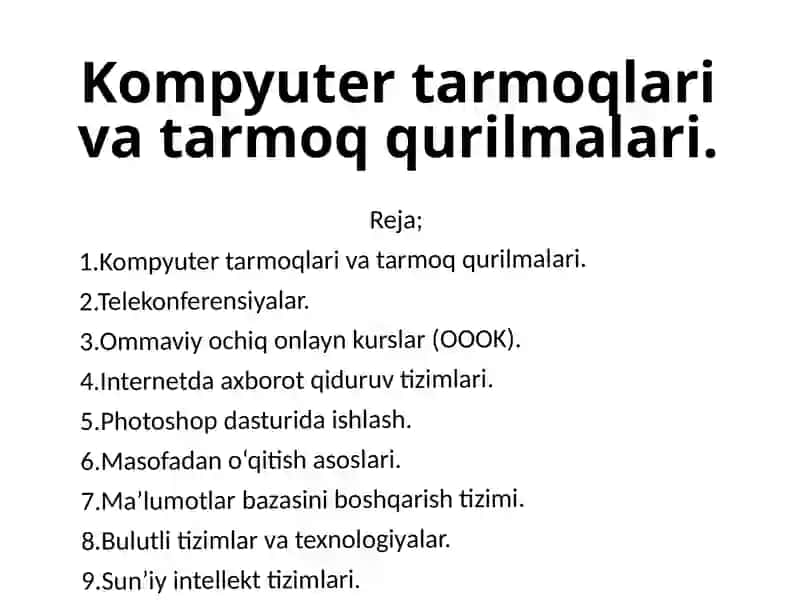 Kompyuter tarmoqlari va tarmoq qurilmalari 2