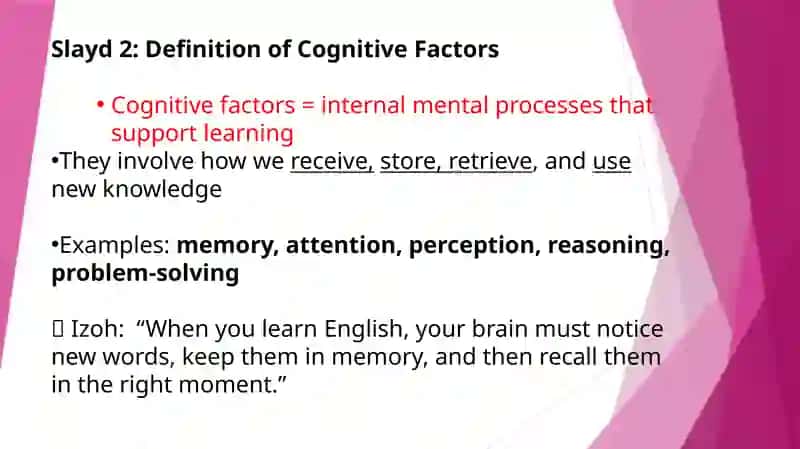 Cognitive Factors in Language Learning 2