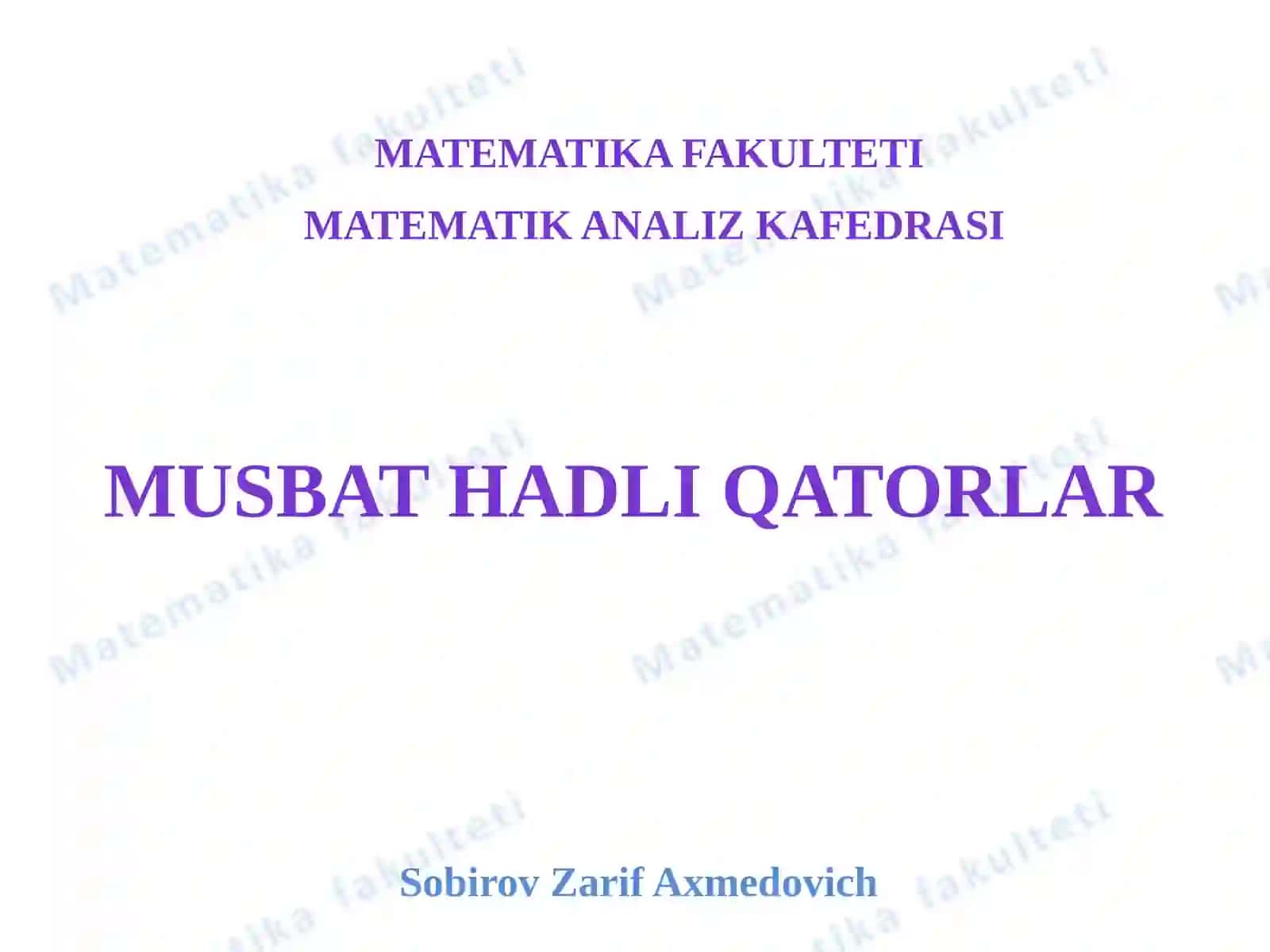 Musbat hadli qatorlar 2