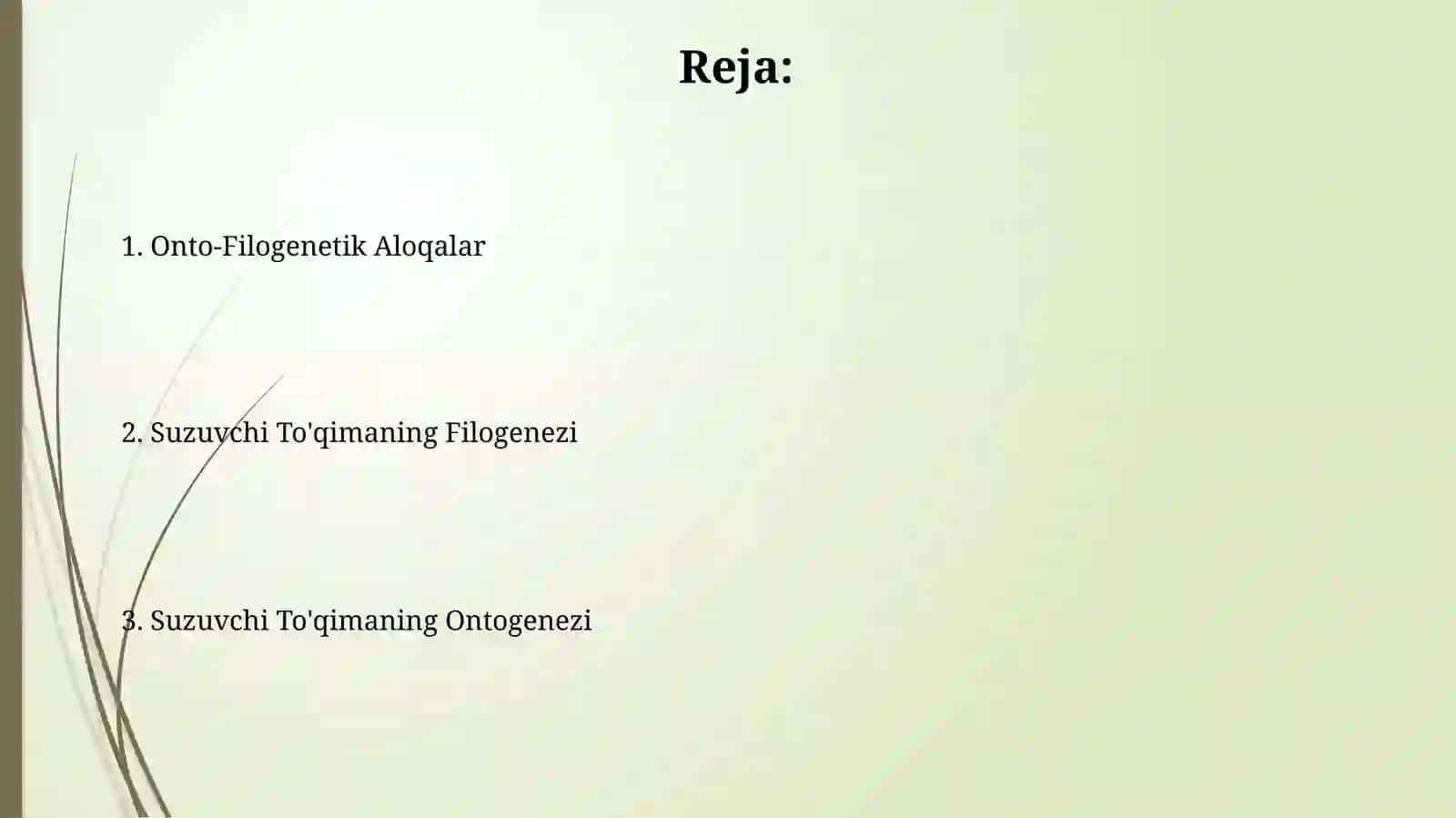 Suzuvchi To'qimaning Filogenezi 2
