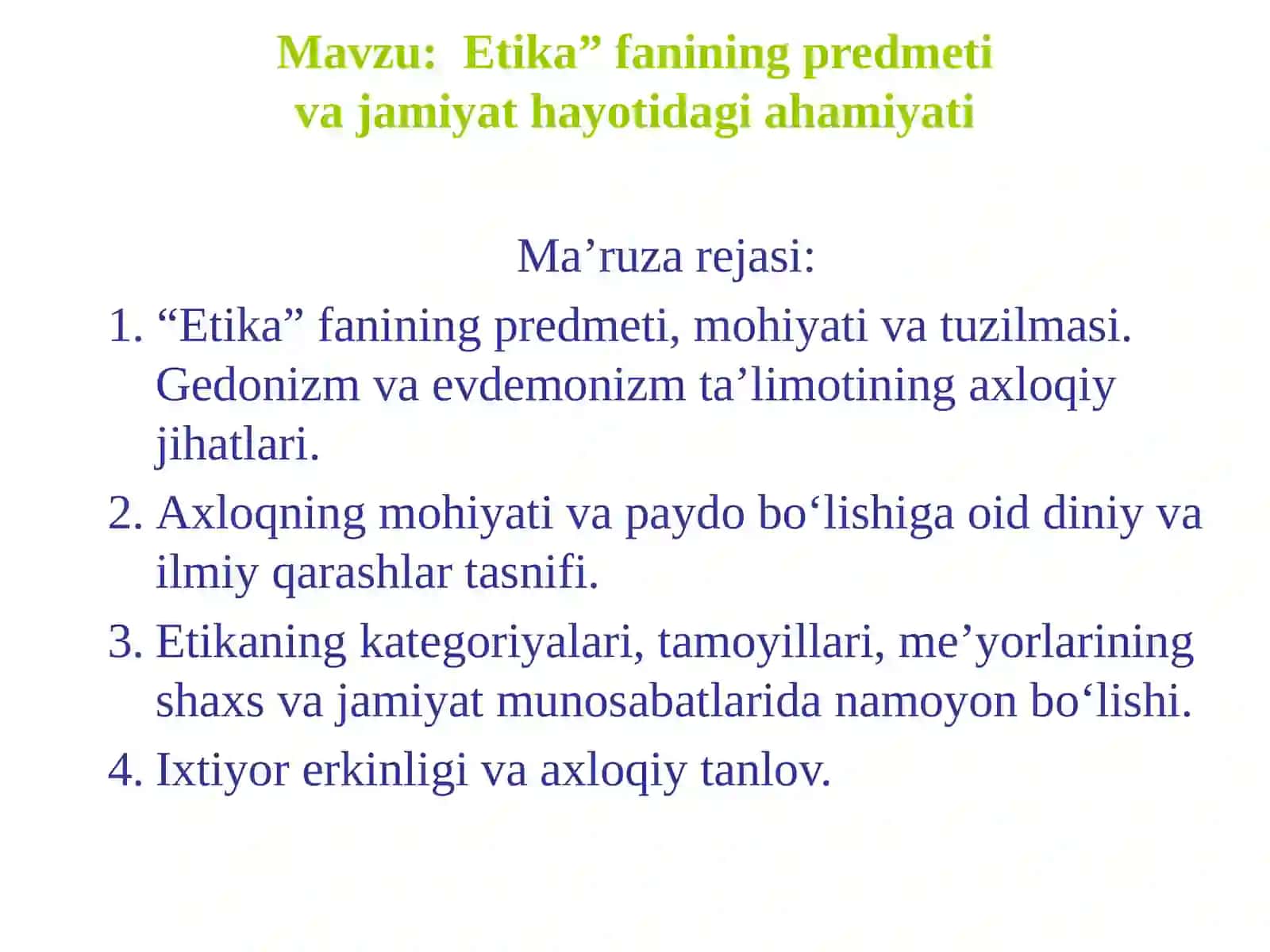 Etika" fanining predmeti va jamiyat hayotidagi ahamiyati 2