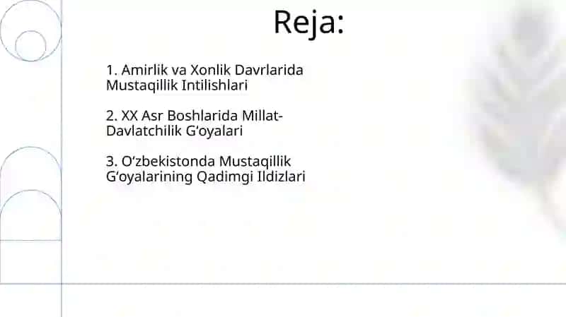 Oʻzbekistonda mustaqillik gʻoyalarining tarixiy asoslari 2