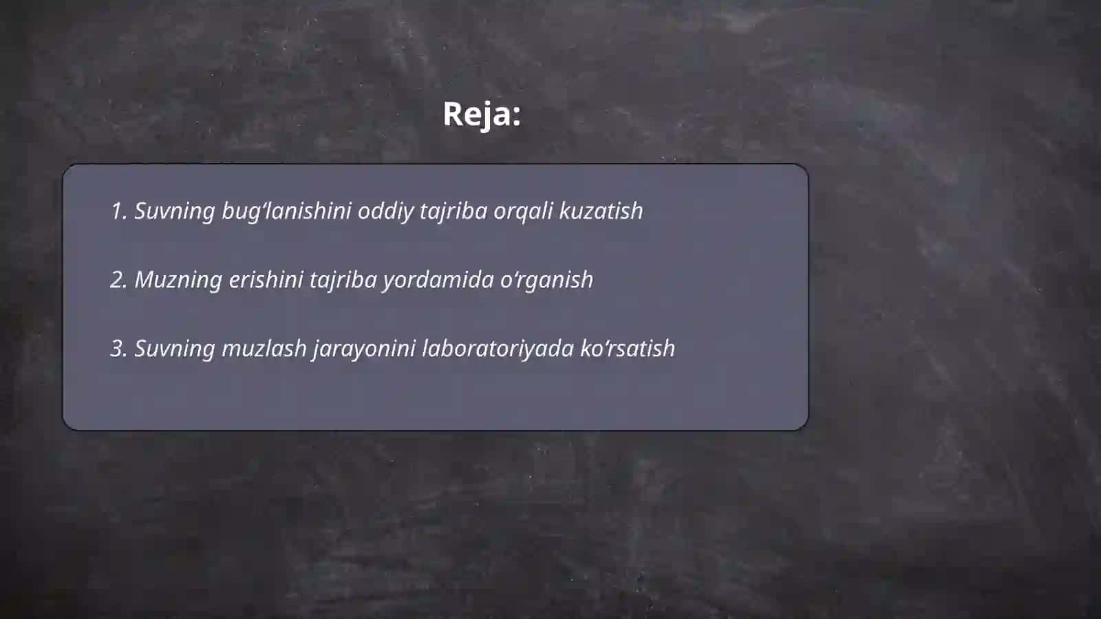 Suvning uch holatini tajribada o‘rganish 2