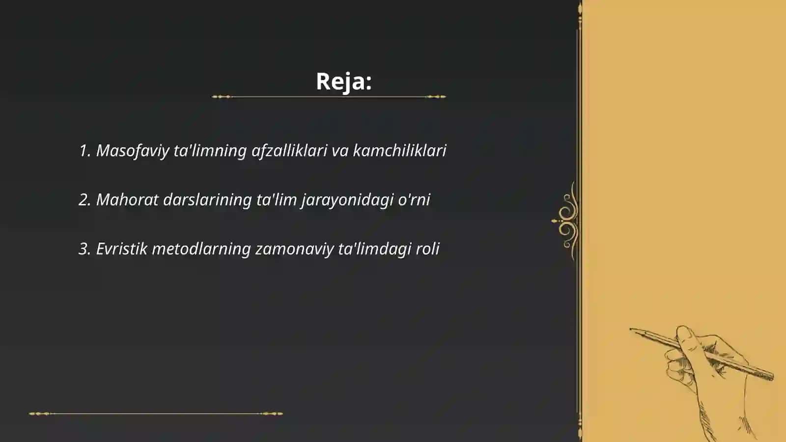 Zamonaviy taʼlim shakillari:masofaviy oʻqitish, mahorat darslari evristik metodlari 2