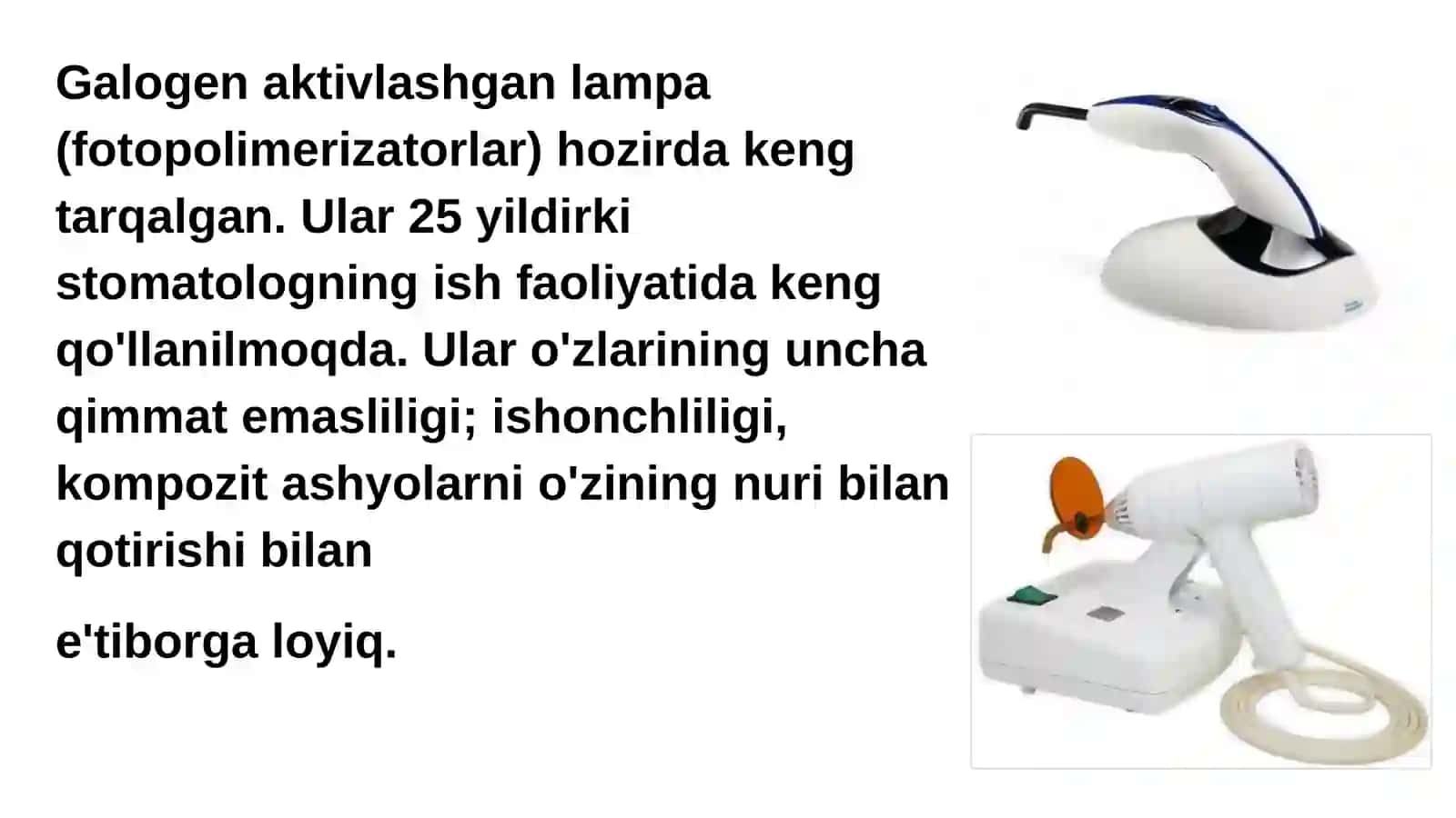 Fotopolimerizatorlar.Ishlash tamoyillari 2