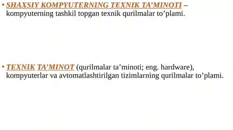 SHAXSIY KOMPYUTERNING TEXNIK TA’MINOTI 2