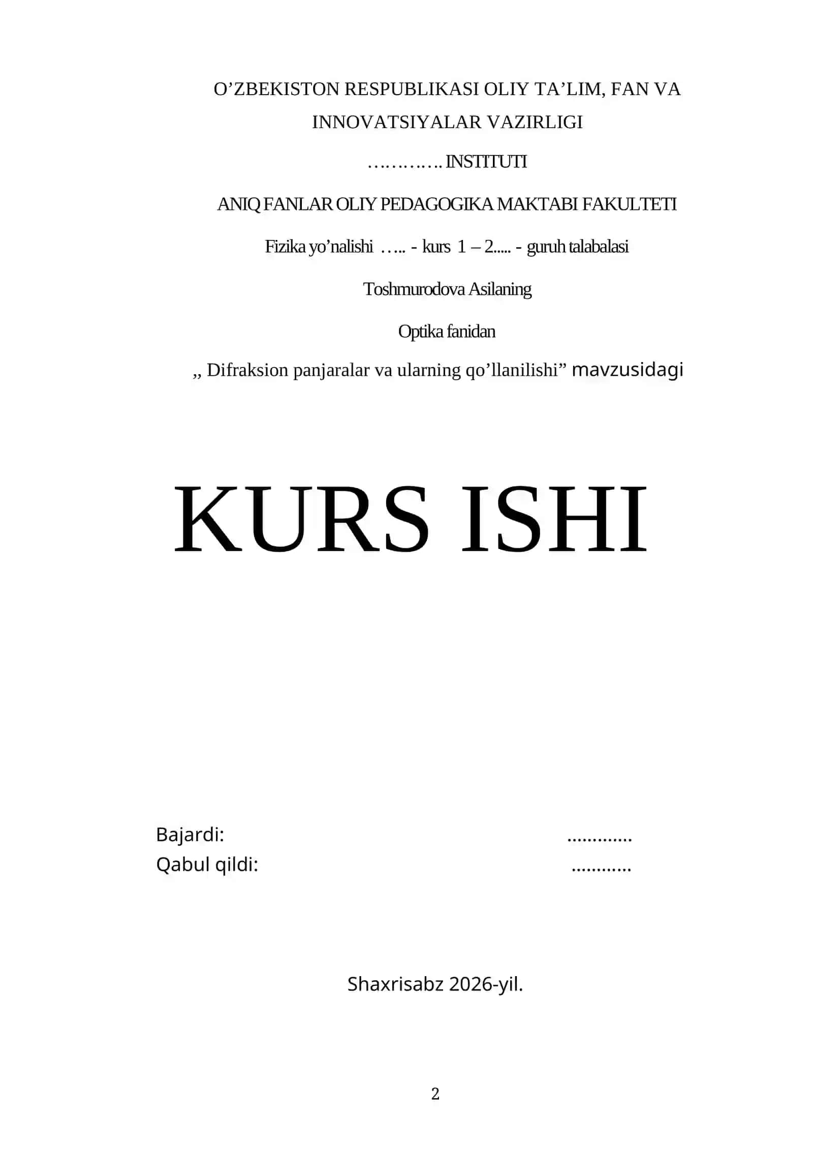 Difraksion panjaralar va ularning qo’llanilishi mavzusida tayyor kurs ish 2