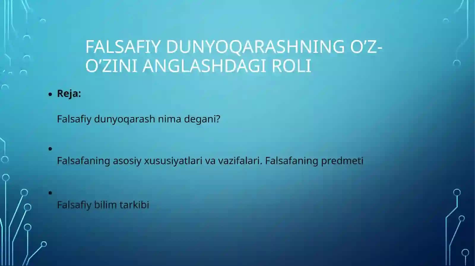Falsafiy dunyoqarashning o’z-o’zini Anglashdagi roli 2