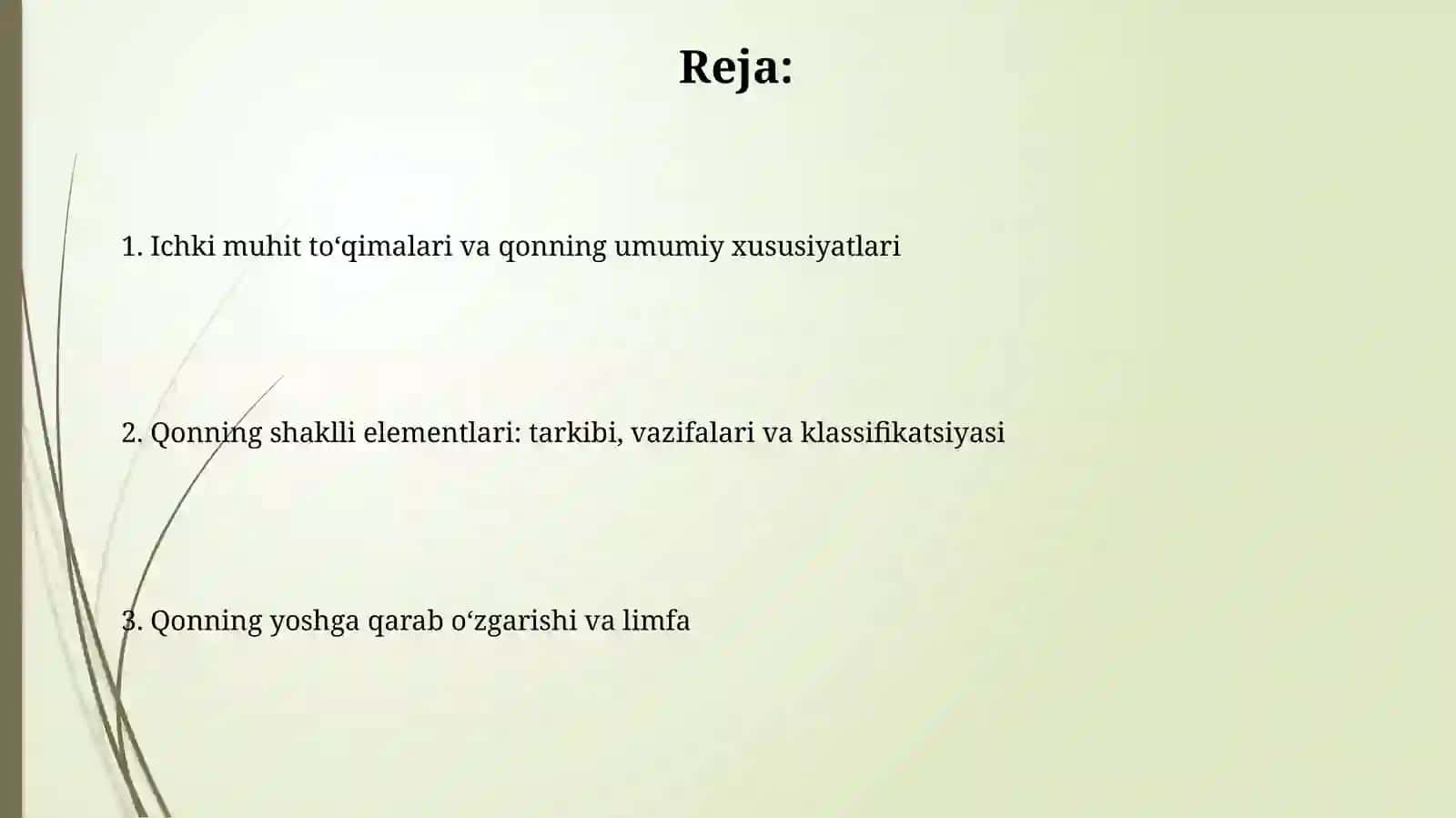 Ichki muhit to'qimalari.Qon 2