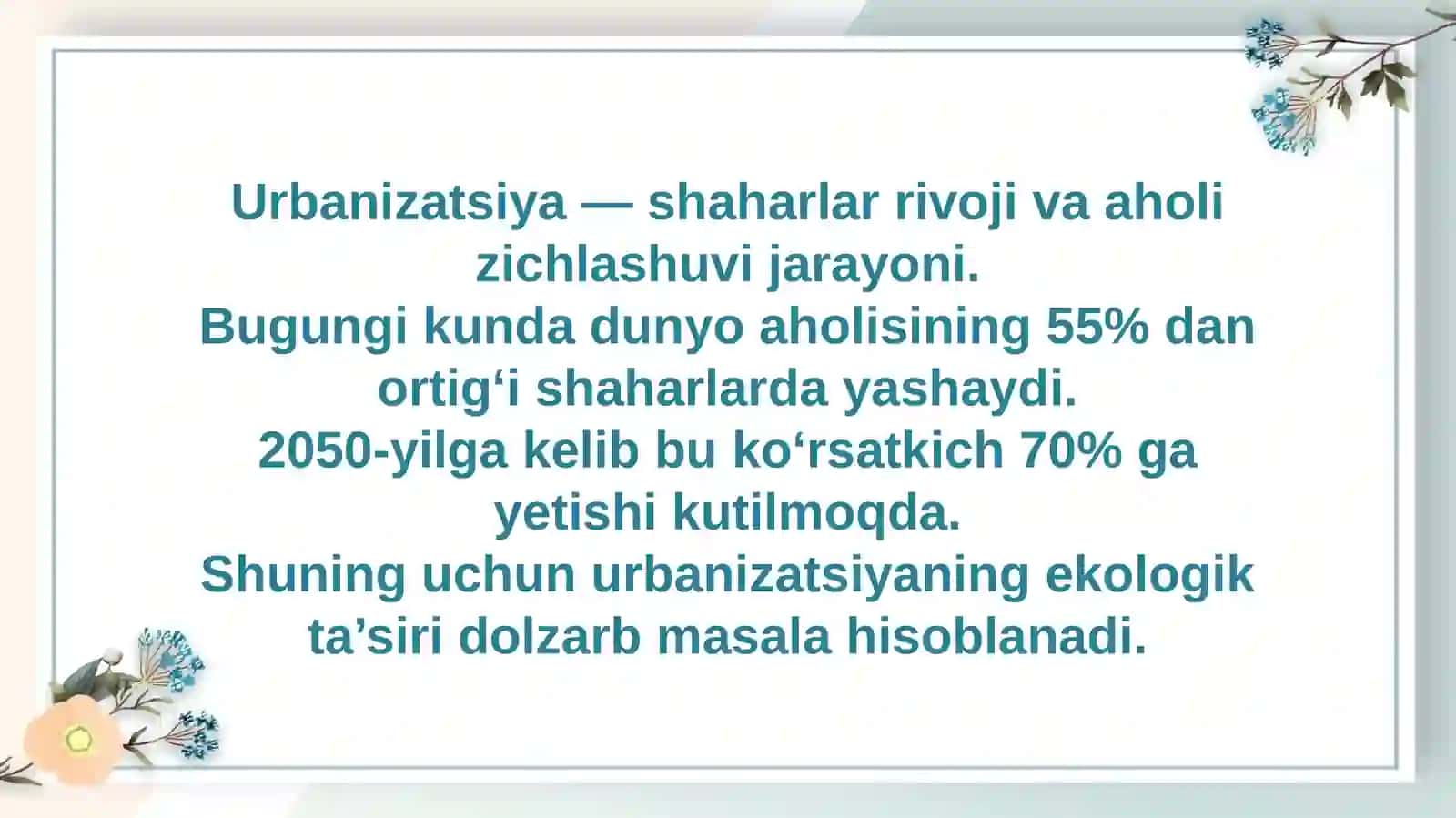 Urbanizatsiyaning atrof-muhitga taʼsiri 2