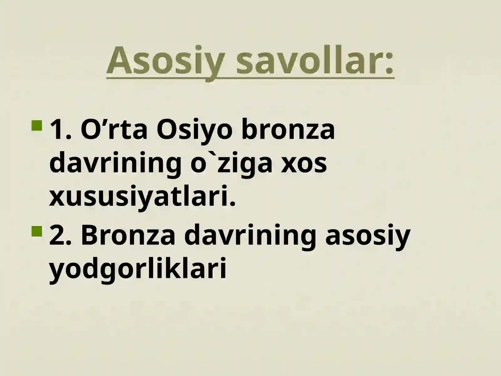 O'RTA OSIYO BRONZA DAVRIDA 2