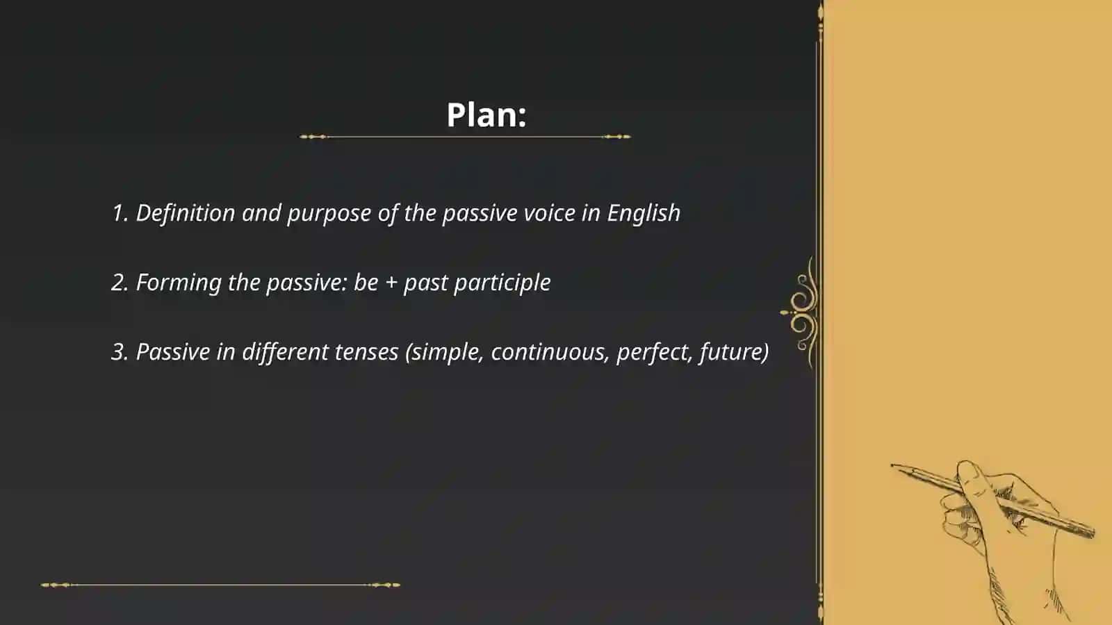 Passive voice explanation in English 2