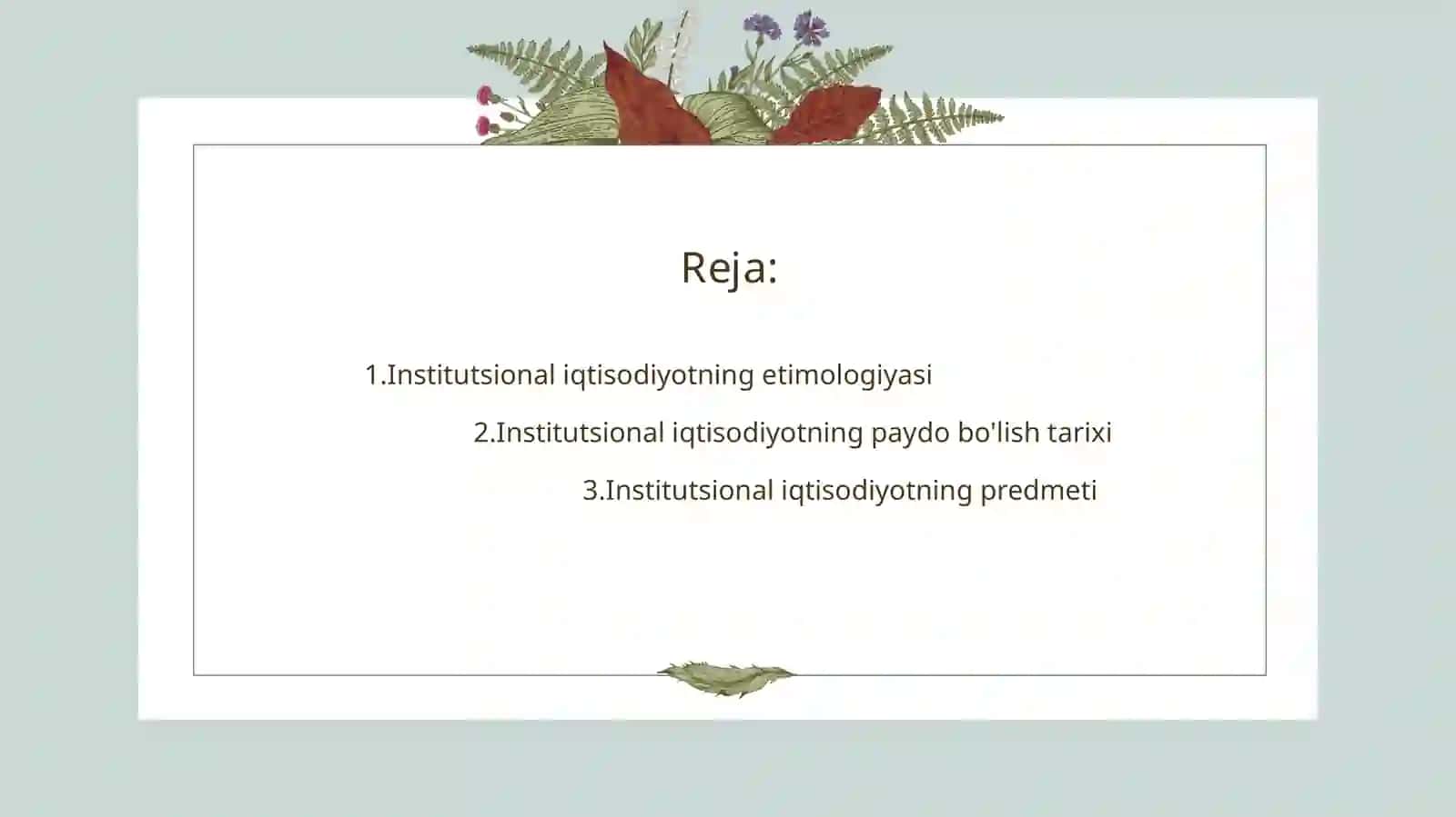 Institutsional iqtisodiyot fani paydo bo'lishi, predmeti va rivojlanishi 2