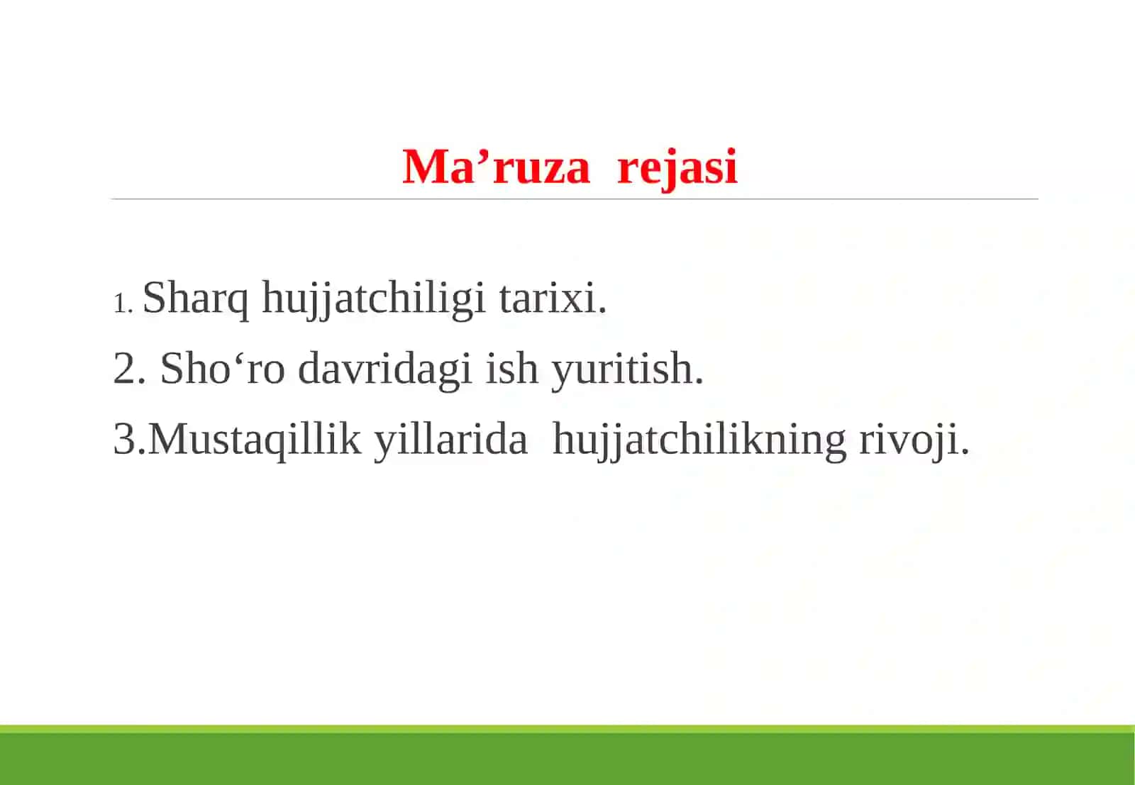 Hujjatchilik tarixi. Sharq hujjatchiligi 2