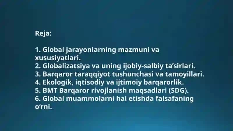 Global jarayonlar va barqaror taraqqiyot falsafasi 2