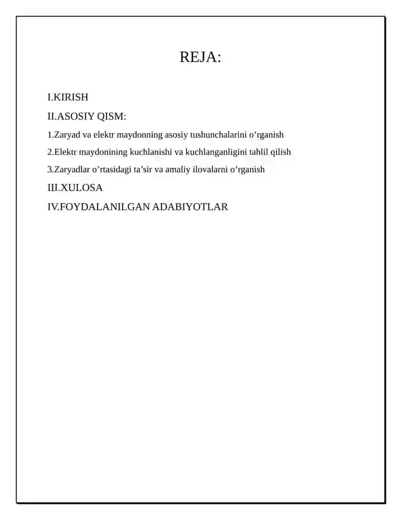 ZARYAD VA ZARYADLARNING ELEKTR MAYDONI. MAYDON KUCHLANGANLIGI 2