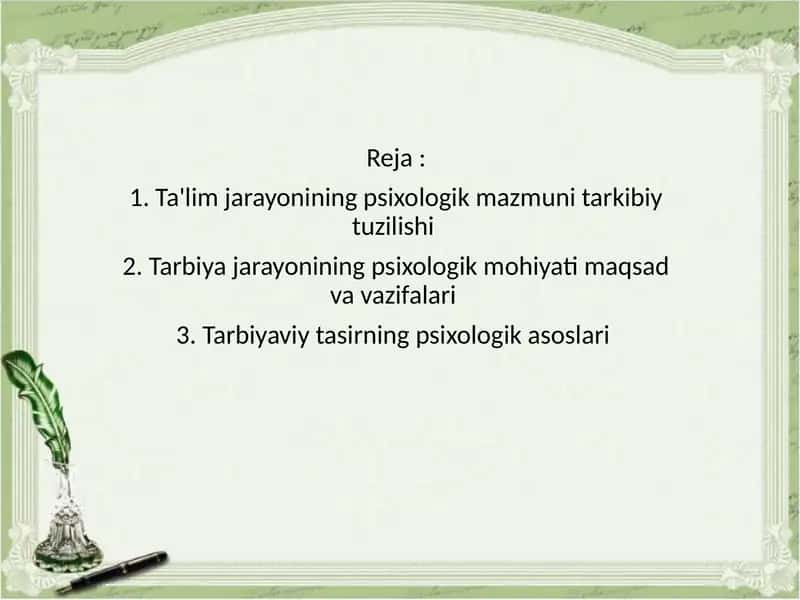 Ta'lim va tarbiya jarayonining psixologik asoslari 2