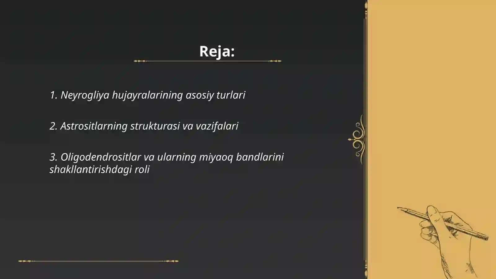 Neyrogliya hujayralarning tuzilishi va funksiyasi 2