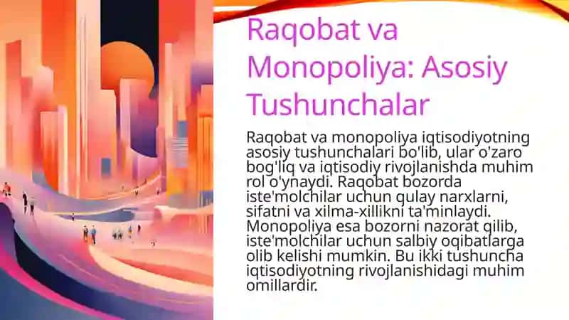 Raqobat va Monopoliya: Asosiy Tushunchalar 2