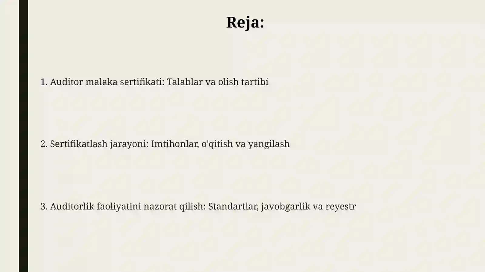 Auditorlik malaka sertifikati va unga qo’yilgan talablar 2