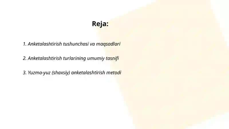 Anketalashtirish: turlari, metodi va unga qoʻyiladigan asosiy talablar 2