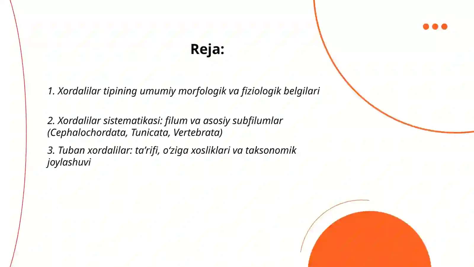Xordalilar tipining umumiy tavsifi va sistematikasi 2