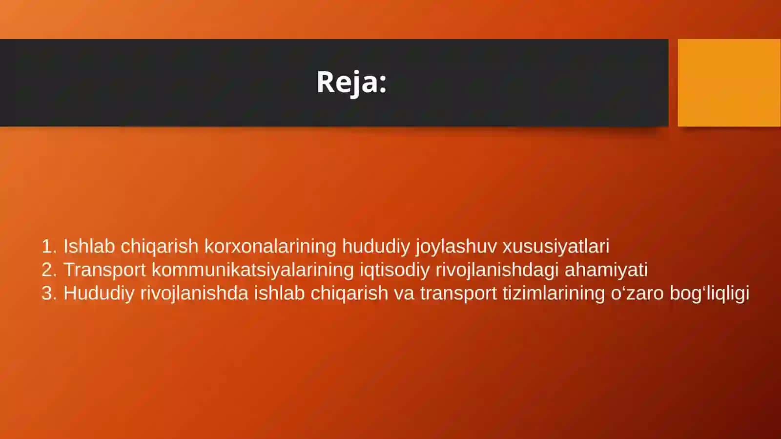 Ishlab chiqarish va transport kommunikatsiyalarning xududiy xususiyatlari 2