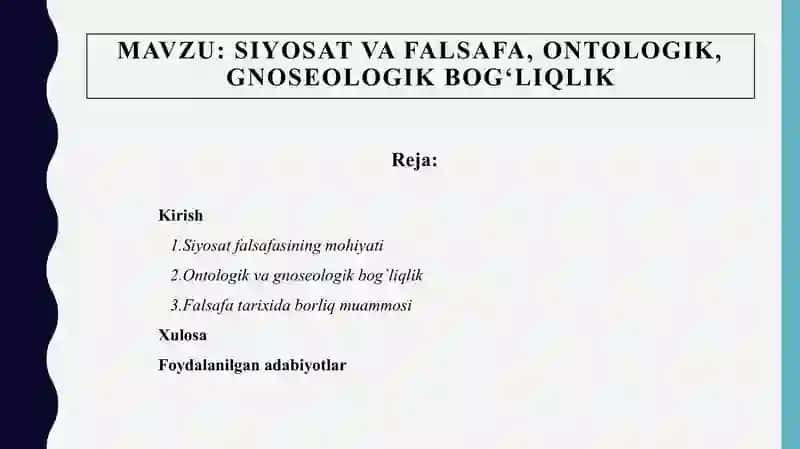 siyosat va falsafa, ontologik, gnoseologik bog`liqlik 2