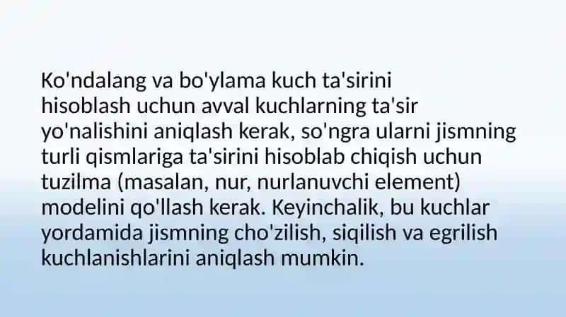 Ko'ndalang-kuchlar va bo'ylamak kuchlarning ta'siri 2