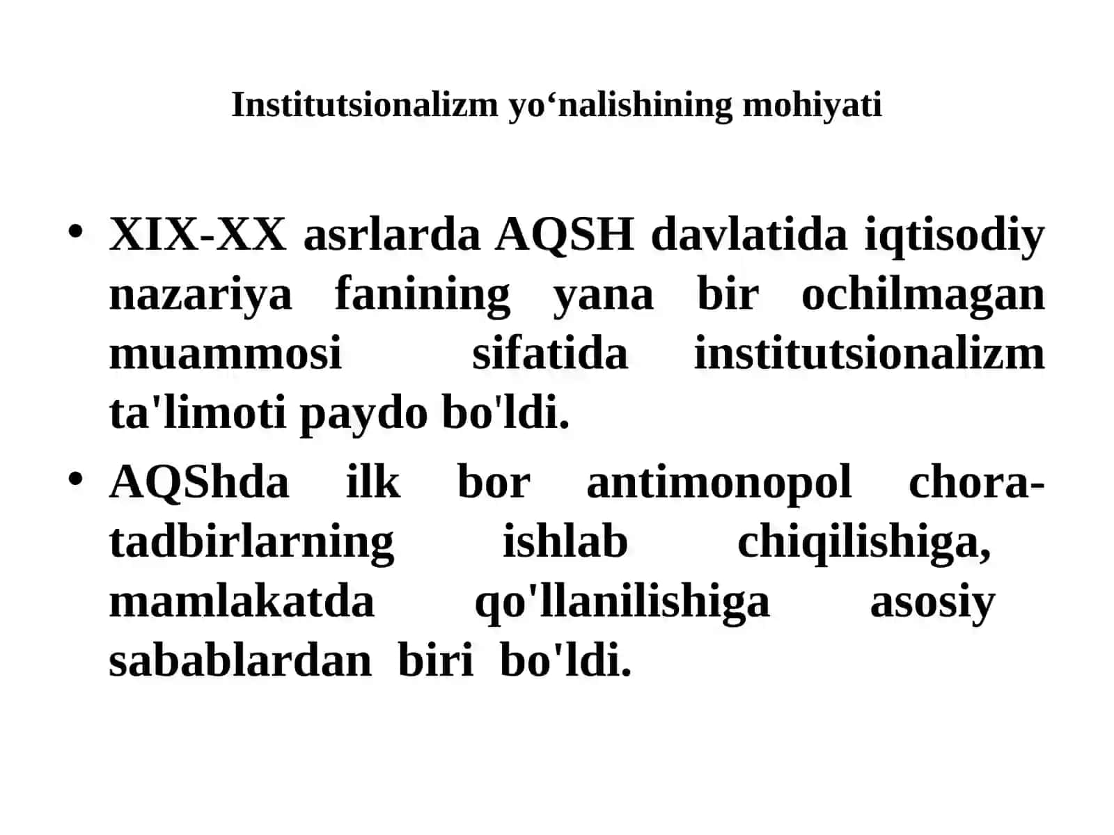 Institutsionalizm yo‘nalishining mohiyati 2