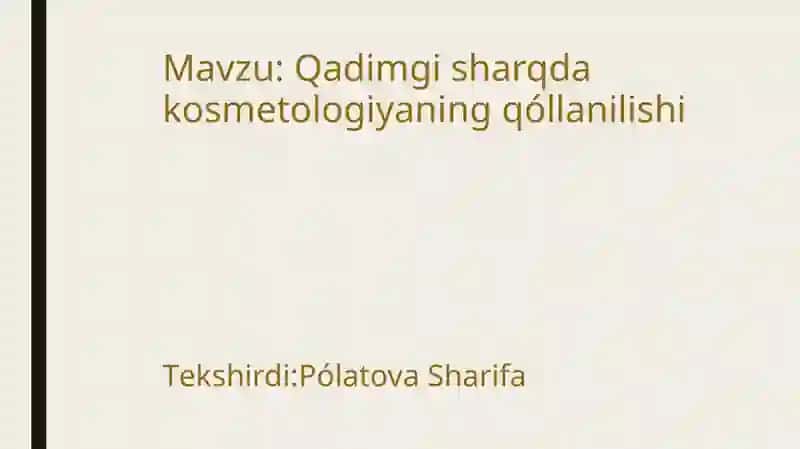 Qadimgi Sharqda Kosmetologiya 2