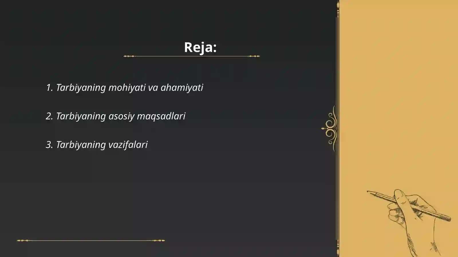 Tarbiyaning maqsad va vazifalari. Ta'lim mazmuni 2