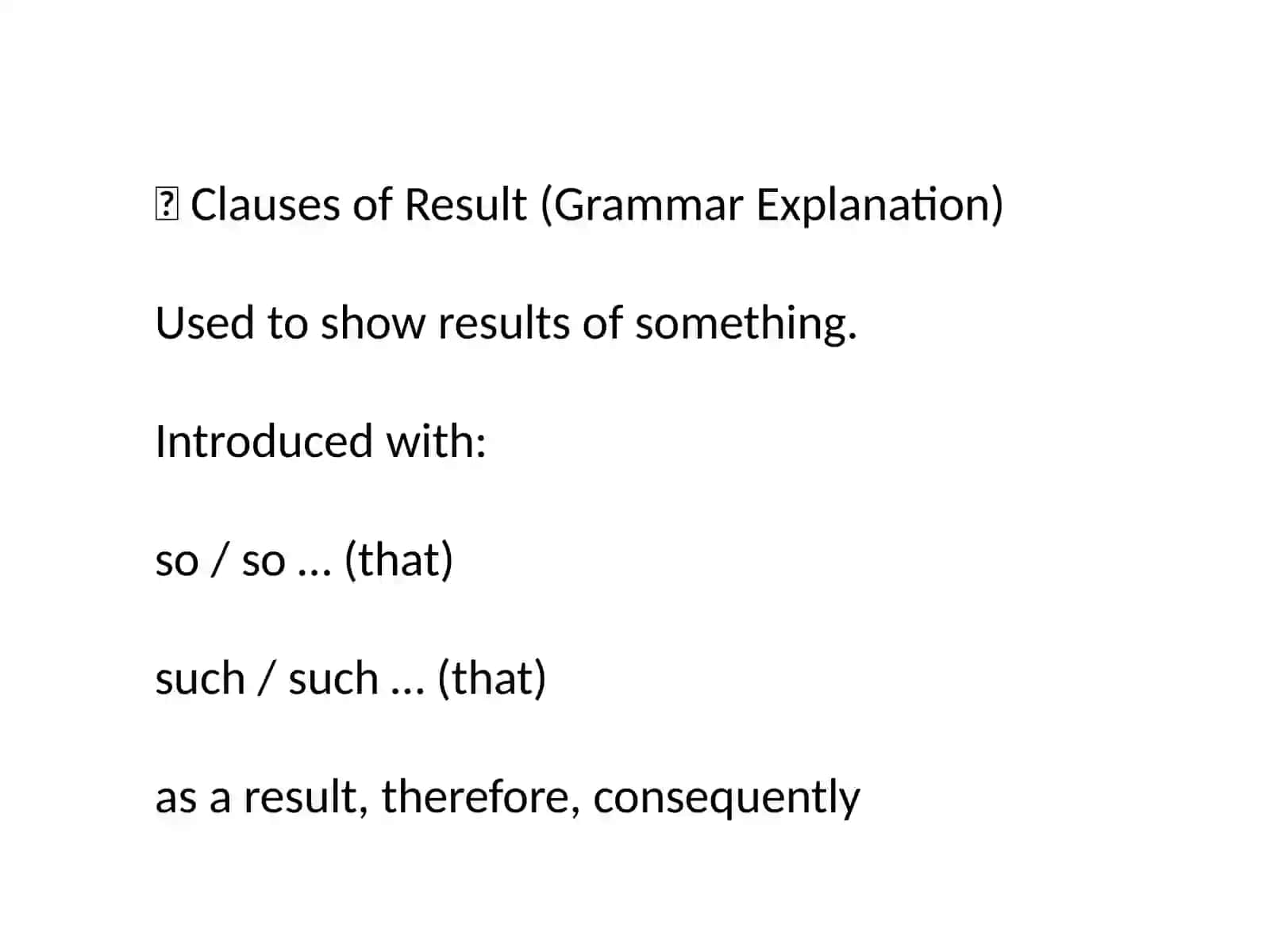 Clauses of Result (Grammar Explanation) 2