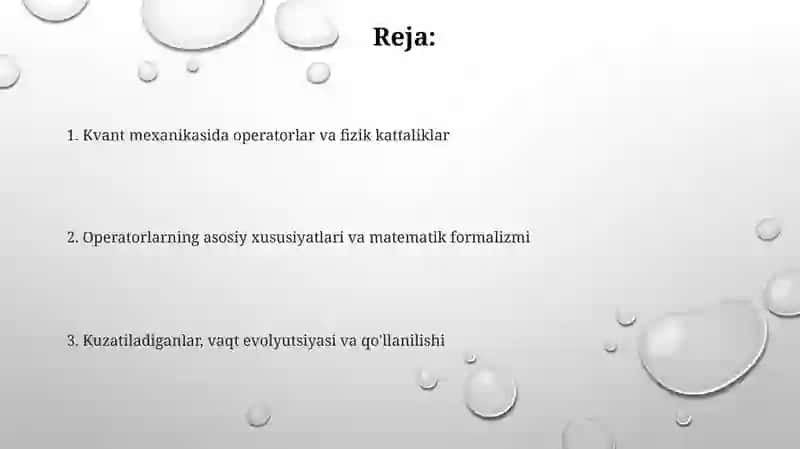 Kivantmexanikasining operatorlari va fizikaviykataliklar 2