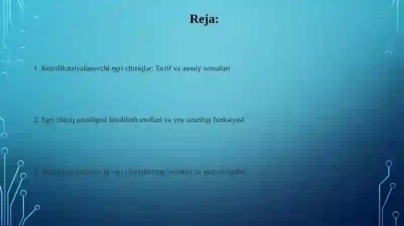 Rektifikatsiyalanuvchi egri chiziqlar 2