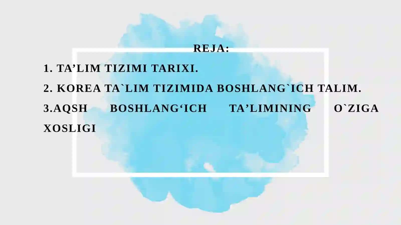 HOZIRGI JAHON MAMLAKATLARI TA`LIM TIZIMI VA BOSHLANG`ICH TA`LIMNING RIVOJI 2
