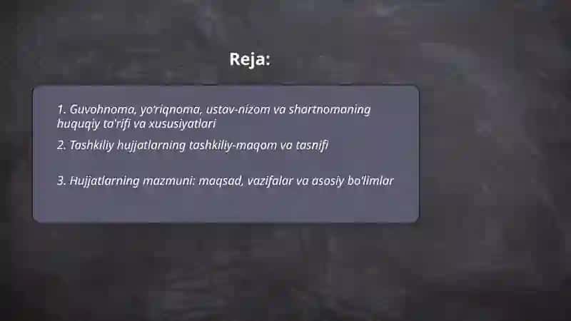 Tashkiliy hujjatlar guvohnoma, yo‘riqnoma, ustav-nizom, shartnomaning o‘ziga xos xususiyatlari 2