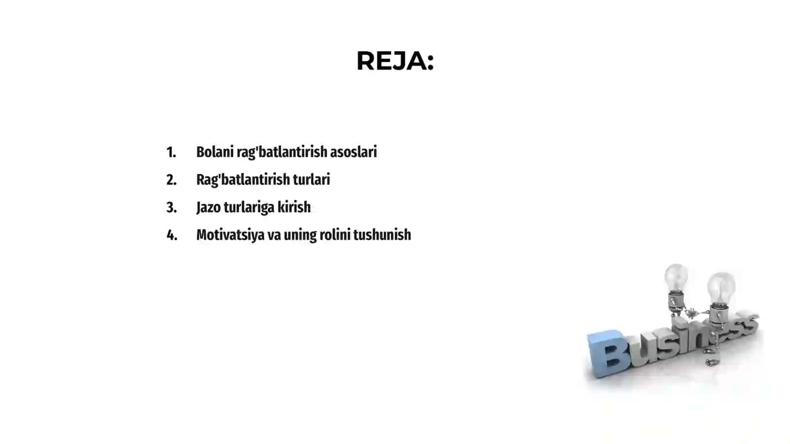 Bolani rag'batlantirish va jazolash 2