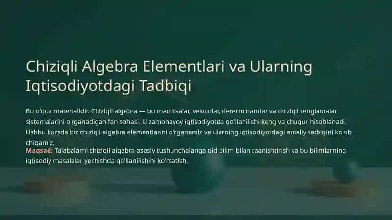 Chiziqli Algebra Elementlari va Ularning Iqtisodiyotdagi Tadbiqi 2
