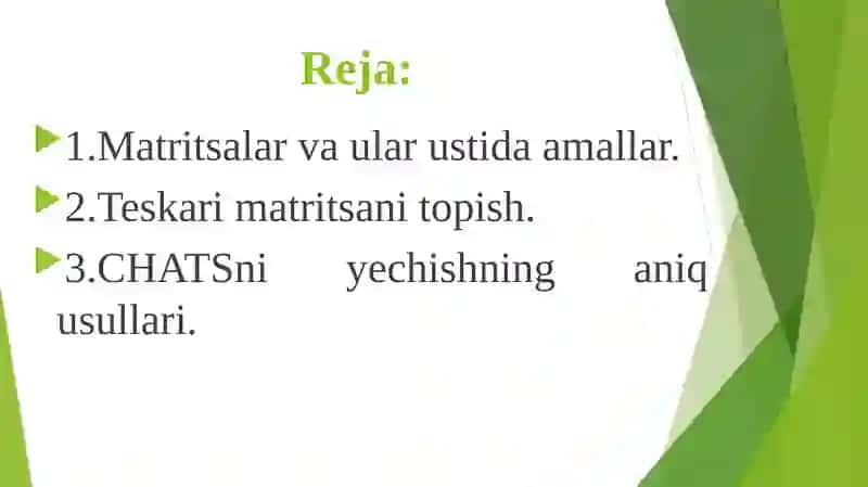 Chiziqli algebraik tenglamalar sistemasini yechishning aniq usullari 2