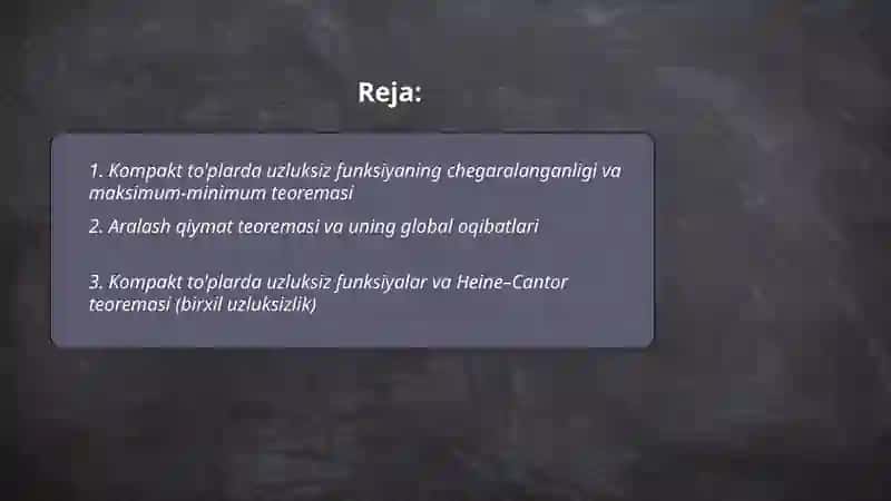 Uzluksiz funksiyalarning global xossalari 2
